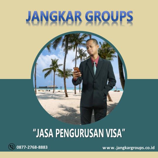 Jasa Pengurusan Visa di Rawasari Cempaka Putih Jakarta Pusat hubungi +6287727688883