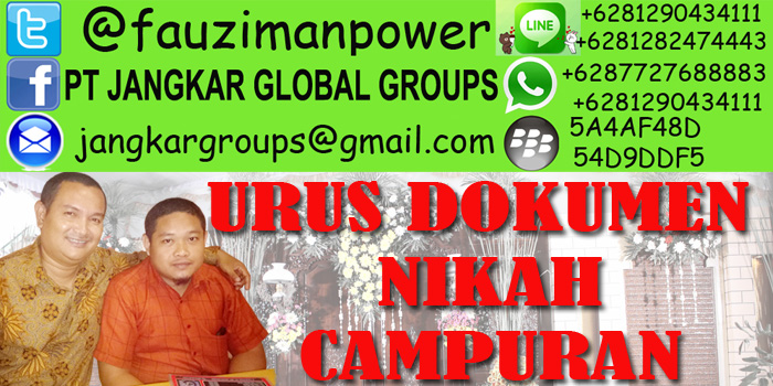 Jasa Urus Perkawinan Campuran Beda Negara Profesional di Gembor Tangerang